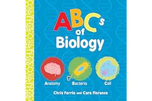 ABCs of Biology: 0 (Baby University)