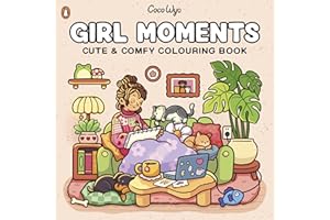 Girl Moments: A relaxing and cosy colouring book from the bestselling author