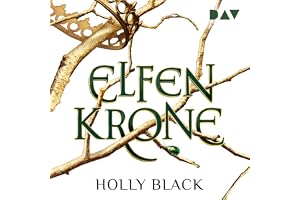 Elfenkrone – Die Elfenkrone-Reihe (Teil 1)