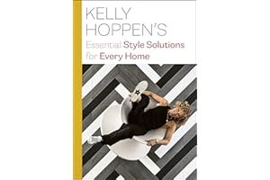 Kelly Hoppen's Essential Style Solutions for Every Home