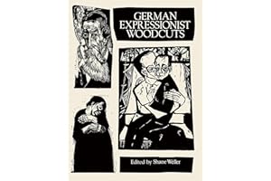German Expressionist Woodcuts (Collections of Fine Art in Dover Books)