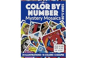 Color by Number: 80's Vibes | Mystery Mosaics Coloring Book for Adults | Pixel Art Coloring for Relaxation and Mindfulness: Bold and Easy | Color Quest | 80s Nostalgia