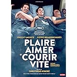 Plaire, Aimer et Courir Vite