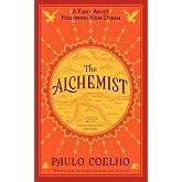 The Alchemist 25th Anniversary: A Fable About Following Your Dream