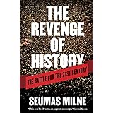 The Revenge of History: The Battle for the Twenty-first Century