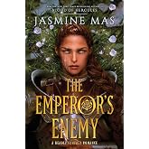 The Emperor's Enemy (Standard Edition): A Dark Fantasy Romance: 1 (Unsurvivable Love Duet)