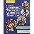 Case-Smith's Occupational Therapy for Children and Adolescents