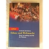 Söhne und Weltmacht: Terror im Aufstieg und Fall der Nationen
