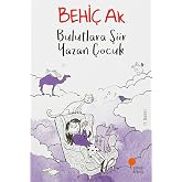 Bulutlara Şiir Yazan &Ccedil;ocuk