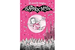 Isadora Moon - El mundo mágico de Isadora Moon (Harriet Muncaster)