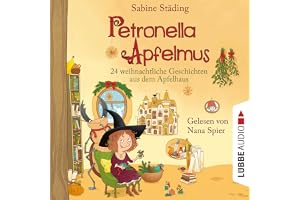 24 weihnachtliche Geschichten aus dem Apfelhaus: Petronella Apfelmus 10