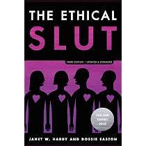 The Ethical Slut, Third Edition: A Practical Guide to Polyamory ...