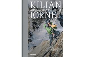 Alpes, au-delà des limites: 82 sommets en 19 jours