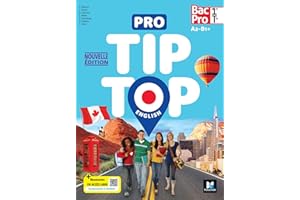 PRO TIP TOP ENGLISH - Anglais 1re-Tle Bac Pro - Ed. 2024 - Livre élève