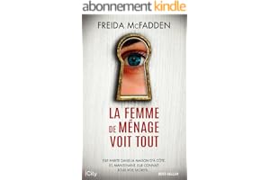 La femme de ménage voit tout