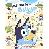Neredesin Bluey? - Ara-Bul Etkinlik Kitabı