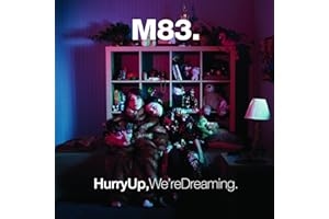 Hurry Up, We're Dreaming