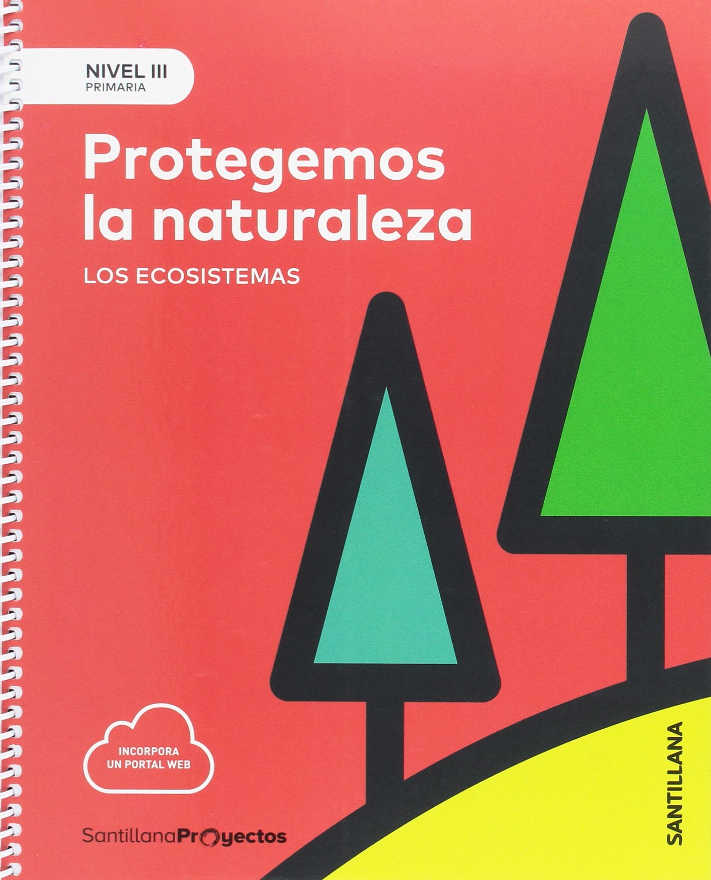 NIVEL III PROTEGEMOS LA NATURALEZA. LOS ECOSISTEMAS 5 PRIMARIA