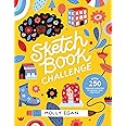 Sketchbook Challenge: Over 250 drawing exercises to unleash your creativity: 1 (Sketchbook Series)
