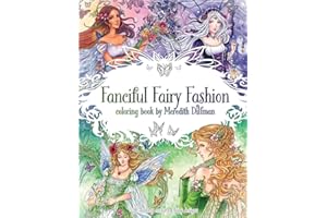 Fanciful Fairy Fashion coloring book by Meredith Dillman: 26 fantasy costumed fairy designs