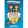Max and the Midknights: The Tower of Time (Max & the Midknights)