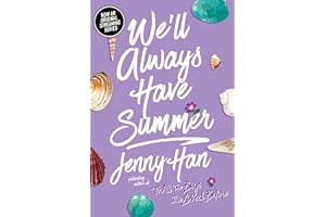 SIMON & SCHUSTER BOOKS FOR YOUNG READERS We'll Always Have Summer (Summer I Turned Pretty, The)