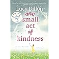 ONE SMALL ACT OF KINDNESS