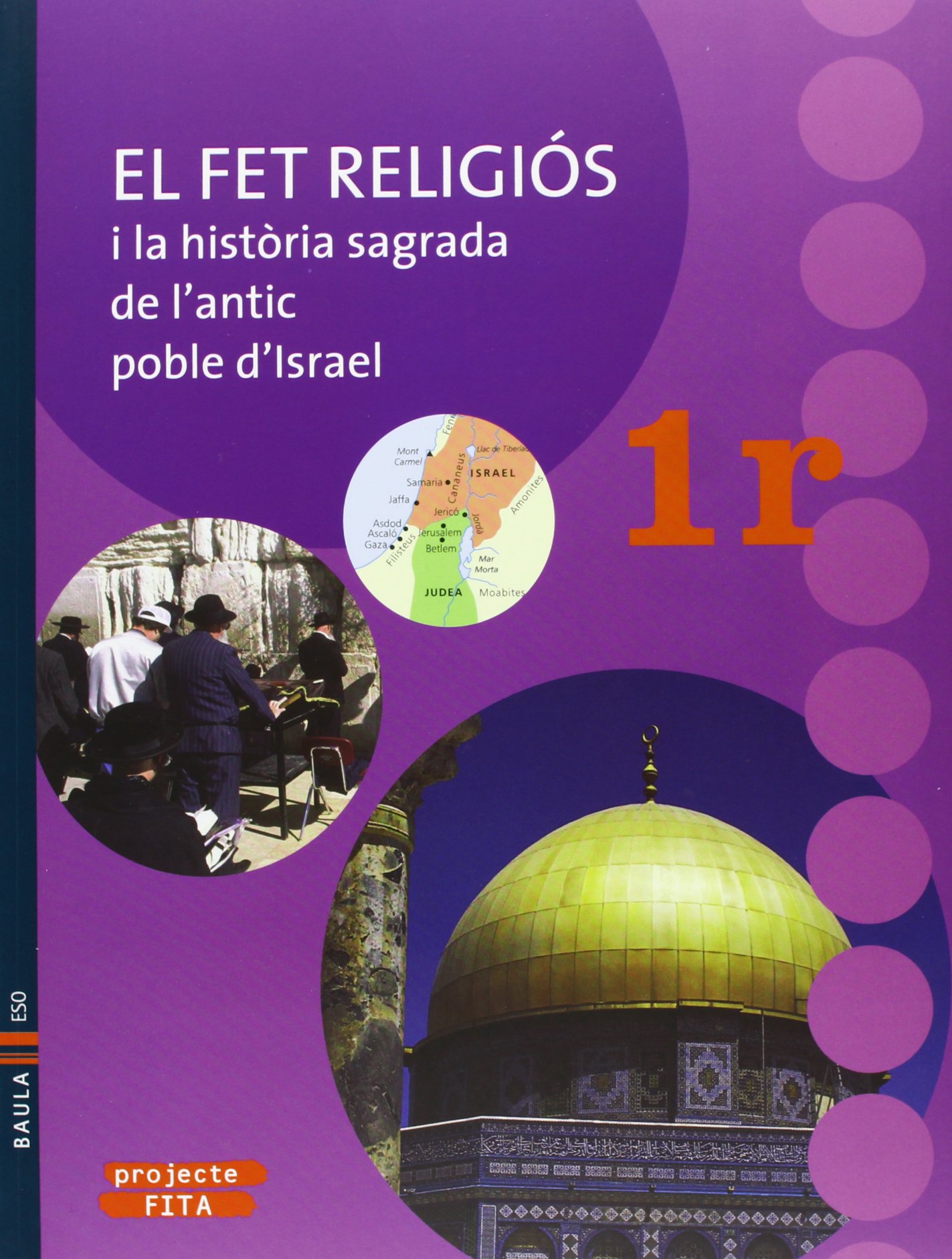 El fet religiós i la història sagrada de l'antic poble d'Israel 1r.ESO-Fita
