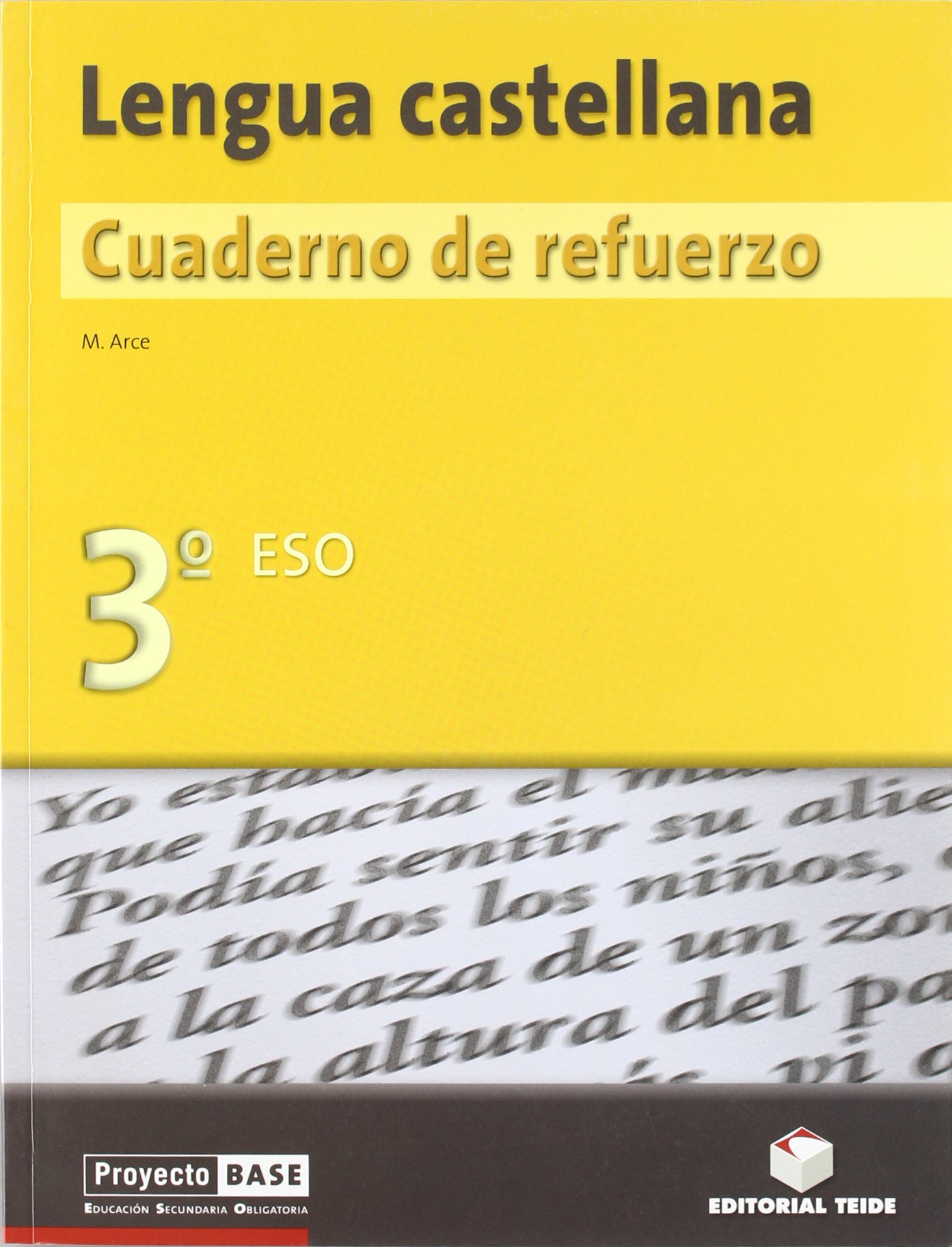 Lengua castellana. Cuaderno de refuerzo 3º ESO - BASE