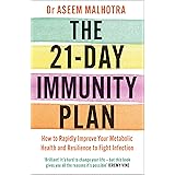The 21-Day Immunity Plan: The Sunday Times bestseller - 'A perfect way to take the first step to transforming your life' - Fr