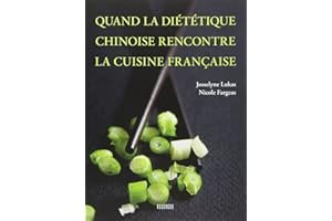 Quand la diététique chinoise rencontre la cuisine française