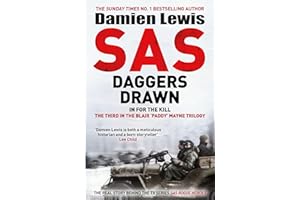 SAS Daggers Drawn: In For the Kill: The Third in the Blair 'Paddy' Mayne Trilogy
