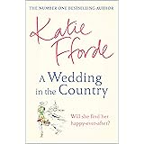 A Wedding in the Country: From the #1 bestselling author of uplifting feel-good fiction