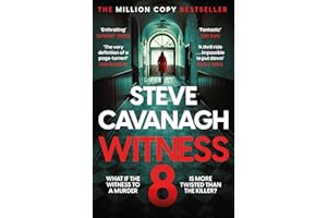 Witness 8: The acclaimed Eddie Flynn thriller from the Top Five Sunday Times bestseller