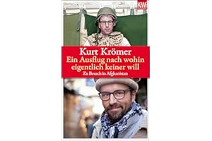 Ein Ausflug nach wohin eigentlich keiner will: Zu Besuch in Afghanistan