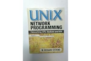 UNIX NETWORK PROGRAMMING: Volume 1, Networking APIs: sockets and XTI, 2nd edition