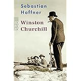 Winston Churchill: Mit Selbstzeugnissen und Bilddokumenten