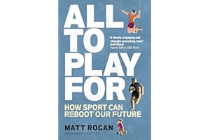 All to Play For: How sport can reboot our future