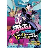 Jojo&acute;s: crazy diamond&acute;s demonic heartbreak 02 (Jojo's Bizzarre Adventure; Crazy Diamon&acute;s Demonic Heartbreak)