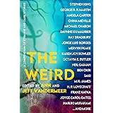 The Weird: A Compendium of Strange and Dark Stories
