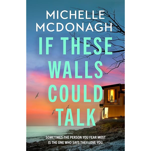 If These Walls Could Talk: The new rural noir thriller from the