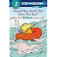 Would You, Could You Save the Sea? With Dr. Seuss's Lorax