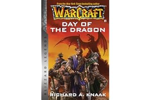 WARCRAFT DAY OF THE DRAGON: Blizzard Legends (Warcraft: Blizzard Legends)