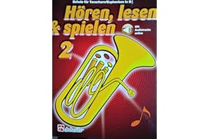 EASTMAN Hören, Lesen & Spielen - Schule für Tenorhorn/Euphonium in B TC Band 2 (mit Online-Audio) Lehrgang ISBN 9789043161886 Baritone + Pflegetuch aus Mikrofaser