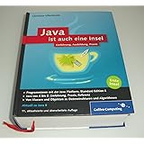 Java ist auch eine Insel: Programmieren lernen mit dem Standardwerk für Java-Entwickler, aktuell zu Java 8. (Galileo Computin