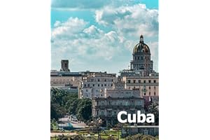 Cuba: Coffee Table Photography Travel Picture Book Album Of A Cuban Caribbean Island Country And Havana City Large Size Photos Cover