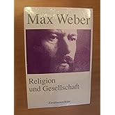 Religion und Gesellschaft: Gesammelte Aufsätze zur Religionssoziologie