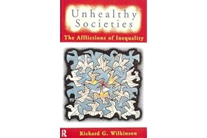 Unhealthy Societies: The Afflictions of Inequality