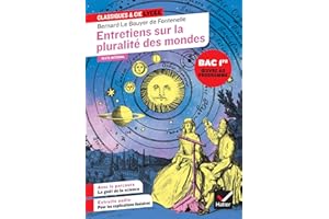 Entretiens sur la pluralité des mondes (oeuvre au programme du Bac de français 2026, 1re): suivi du parcours « Le goût de la science »