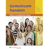 Gemeinsam handeln - Politik an berufsbildenden Schulen: Schülerband
